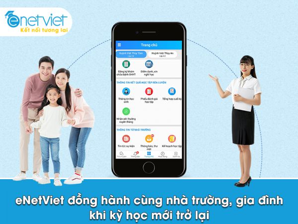 Khởi động kỳ học mới hiệu quả với ứng dụng kết nối giáo dục eNetViet