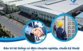 Vì sao doanh nghiệp cần bảo trì hệ thống cơ điện đúng định kỳ?