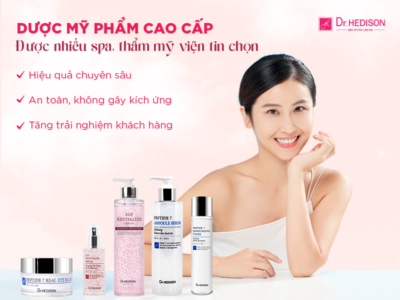 Dược mỹ phẩm thiên nhiên Dr.HEDISON - Thương hiệu được tin dùng