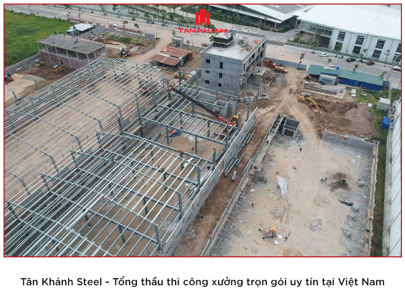 Tổng thầu thi công nhà xưởng trọn gói uy tín - Chọn ngay Tân Khánh Steel