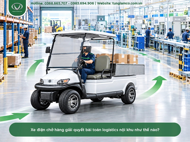 xe-dien-cho-hang-giup-doanh-nghiep-toi-uu-logistics-noi-khu-ra-sao-2